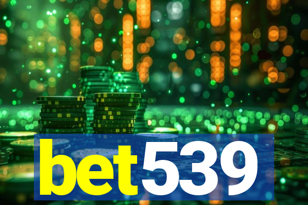 bet539