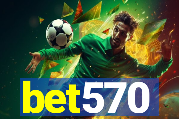 bet570