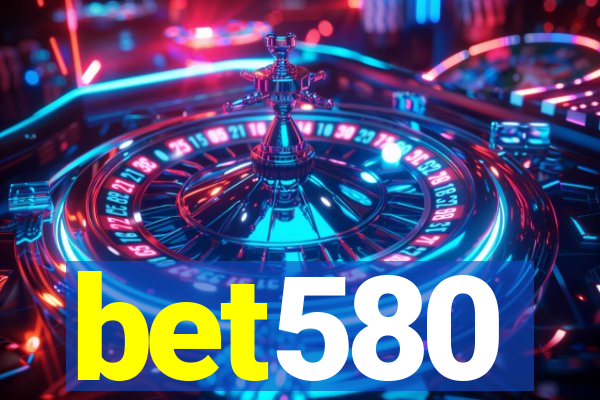 bet580