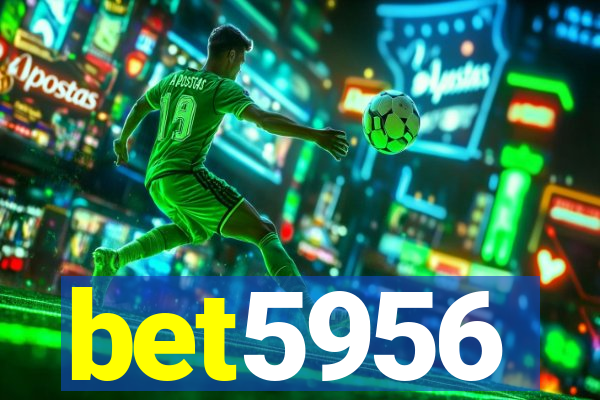 bet5956