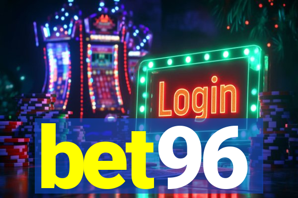 bet96