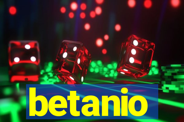 betanio