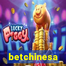 betchinesa