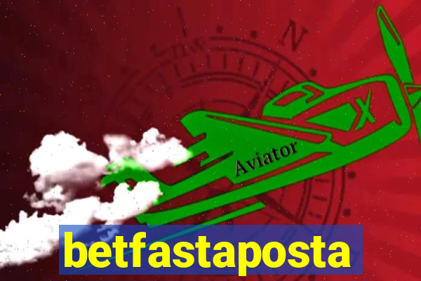 betfastaposta