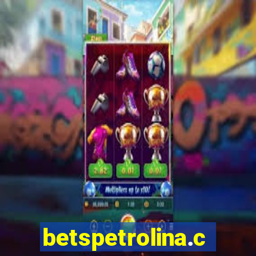 betspetrolina.com