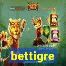 bettigre