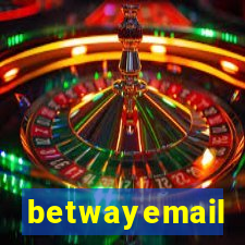 betwayemail