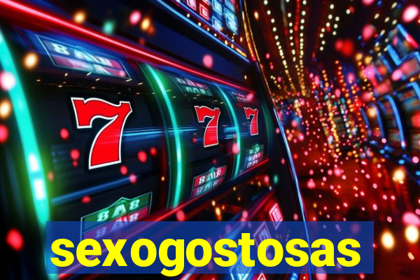 sexogostosas