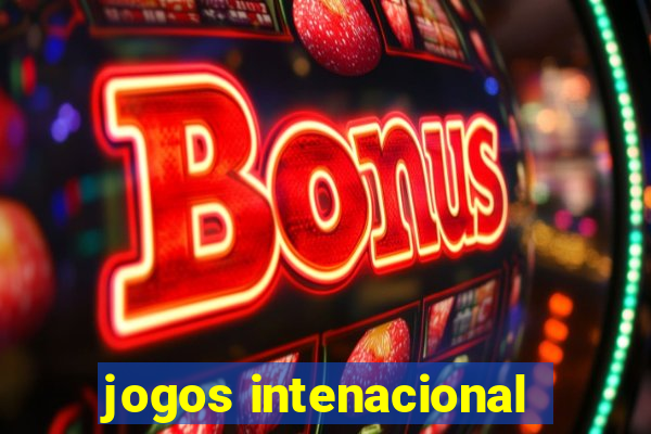 jogos intenacional