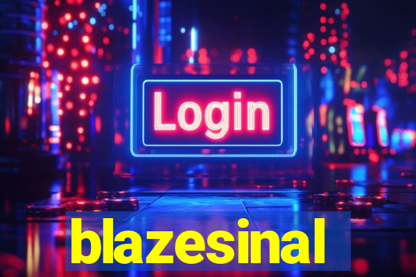 blazesinal