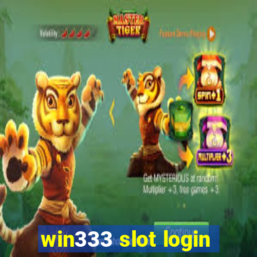 win333 slot login