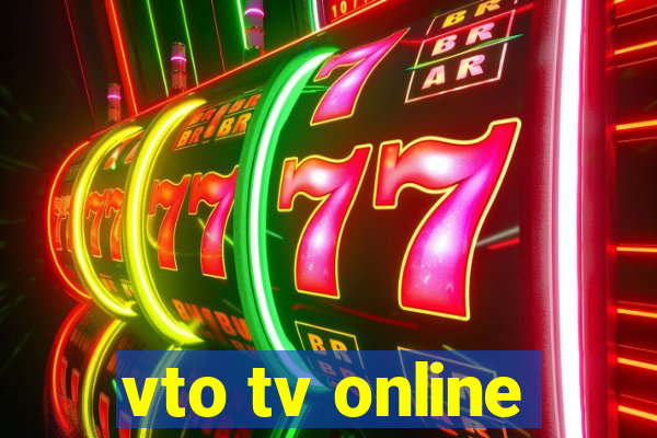 vto tv online