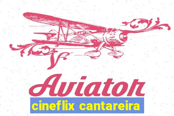 cineflix cantareira