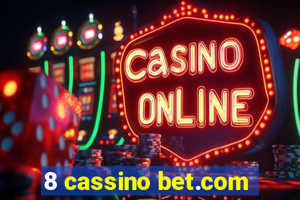 8 cassino bet.com