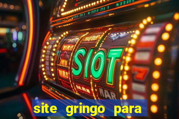 site gringo para ganhar dinheiro