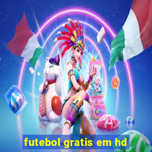 futebol gratis em hd