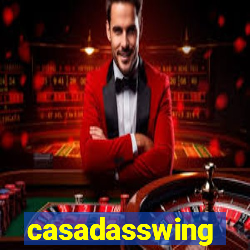 casadasswing