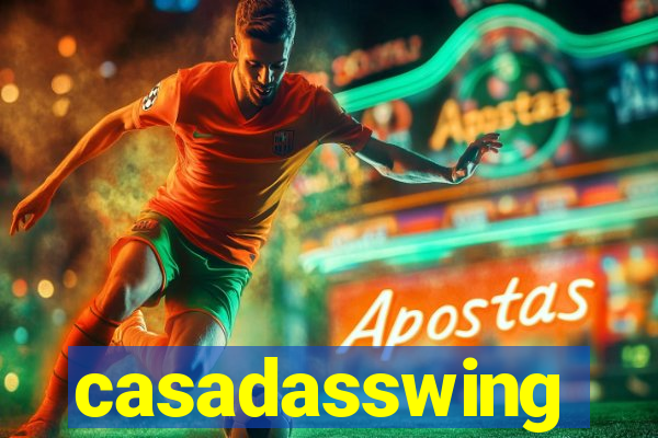 casadasswing