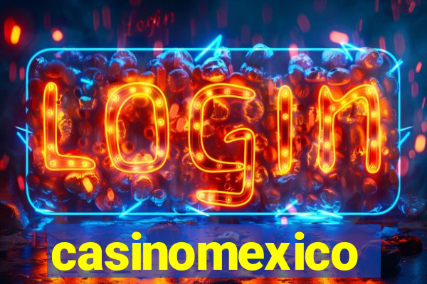 casinomexico