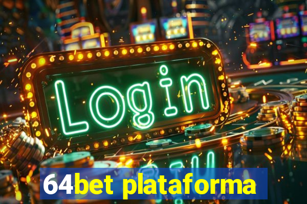 64bet plataforma