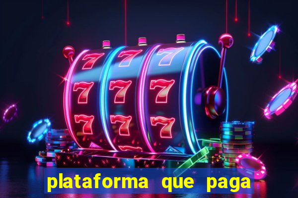 plataforma que paga no cadastro fortune tiger