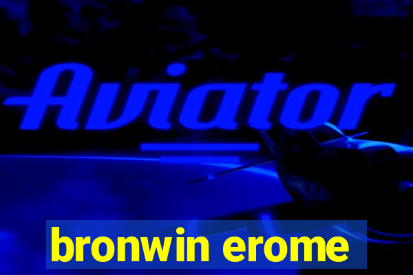 bronwin erome