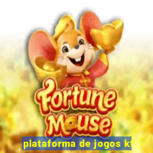 plataforma de jogos kf