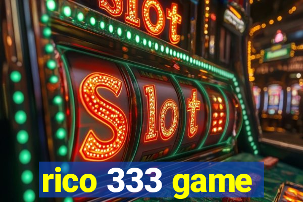 rico 333 game