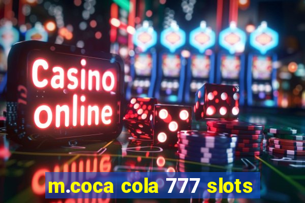 m.coca cola 777 slots