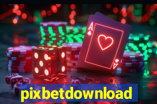 pixbetdownload