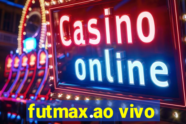 futmax.ao vivo