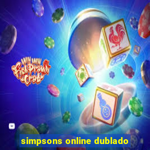 simpsons online dublado