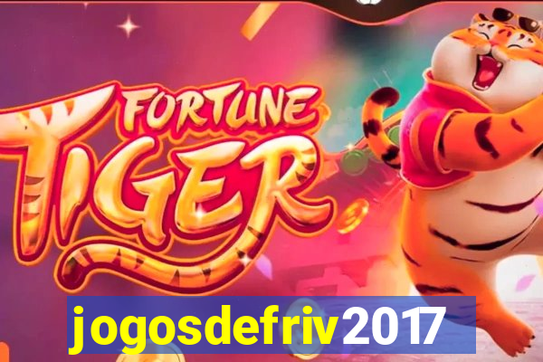 jogosdefriv2017