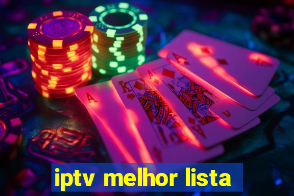 iptv melhor lista