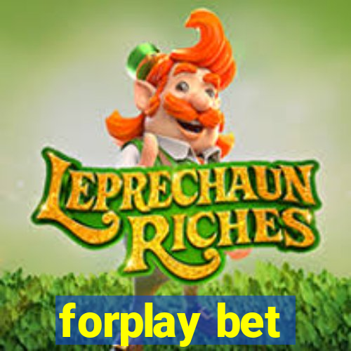 forplay bet