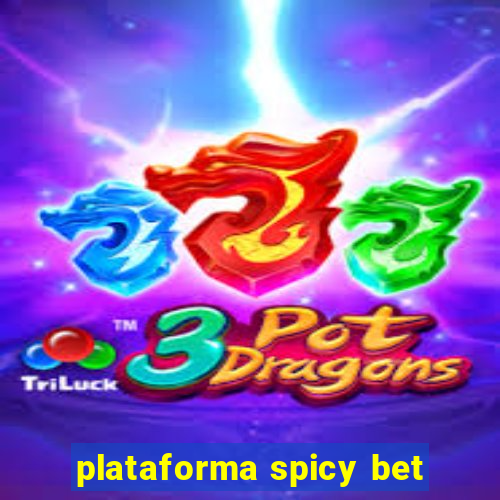 plataforma spicy bet