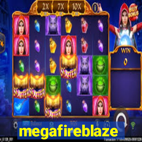 megafireblaze