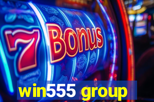 win555 group