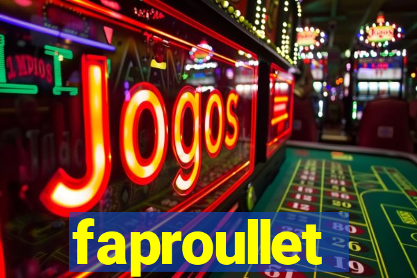 faproullet