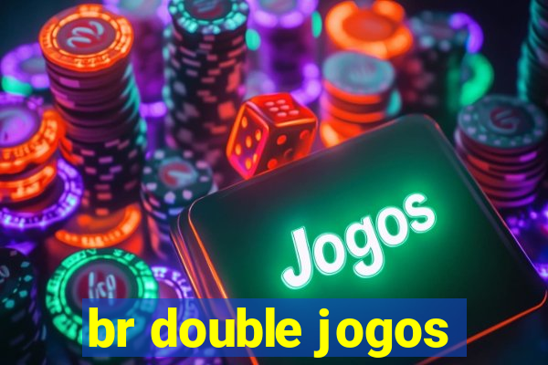 br double jogos