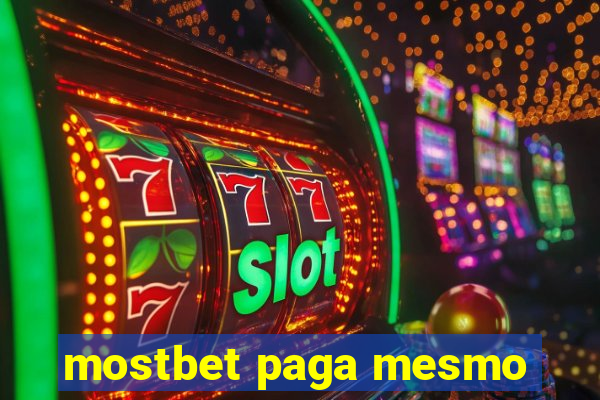 mostbet paga mesmo