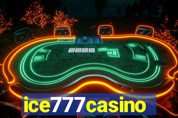 ice777casino