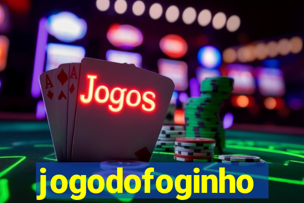 jogodofoginho