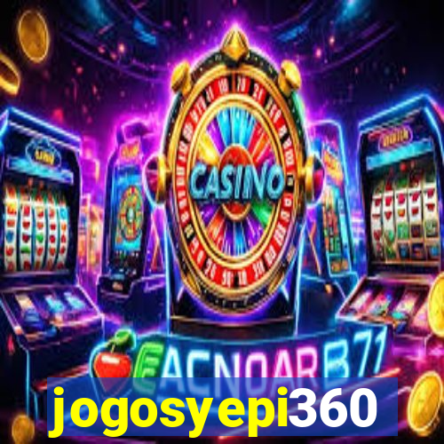 jogosyepi360