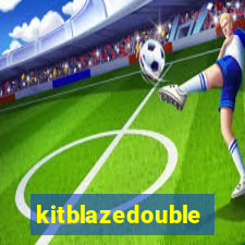 kitblazedouble