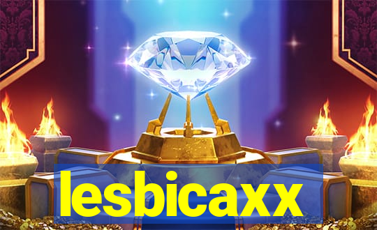 lesbicaxx