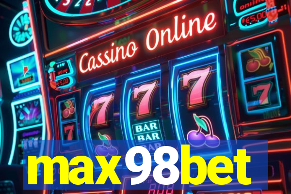 max98bet