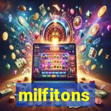 milfitons