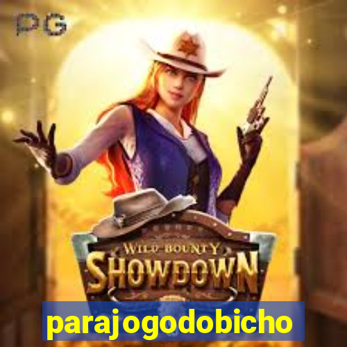 parajogodobicho