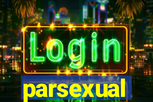 parsexual